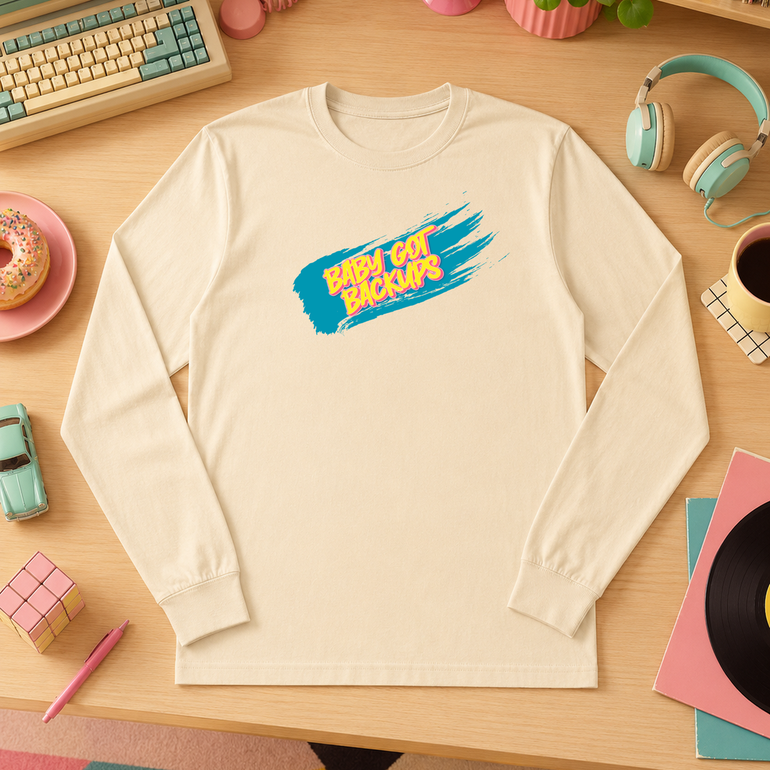 Baby Got Backups | Long Sleeve Unisex Tee