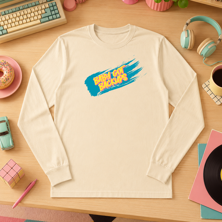 Baby Got Backups | Long Sleeve Unisex Tee