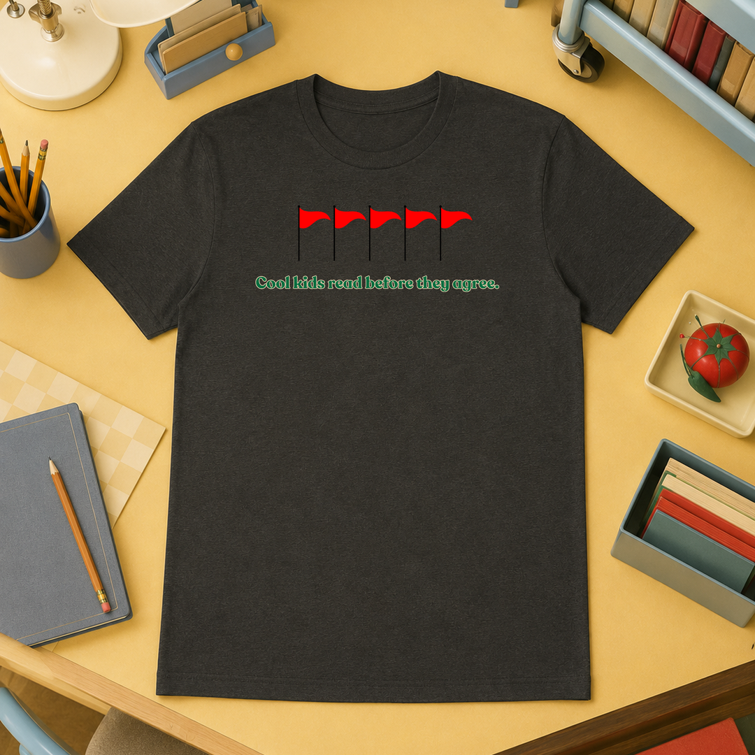 Cool Kids Read Before They Agree | Unisex Tee