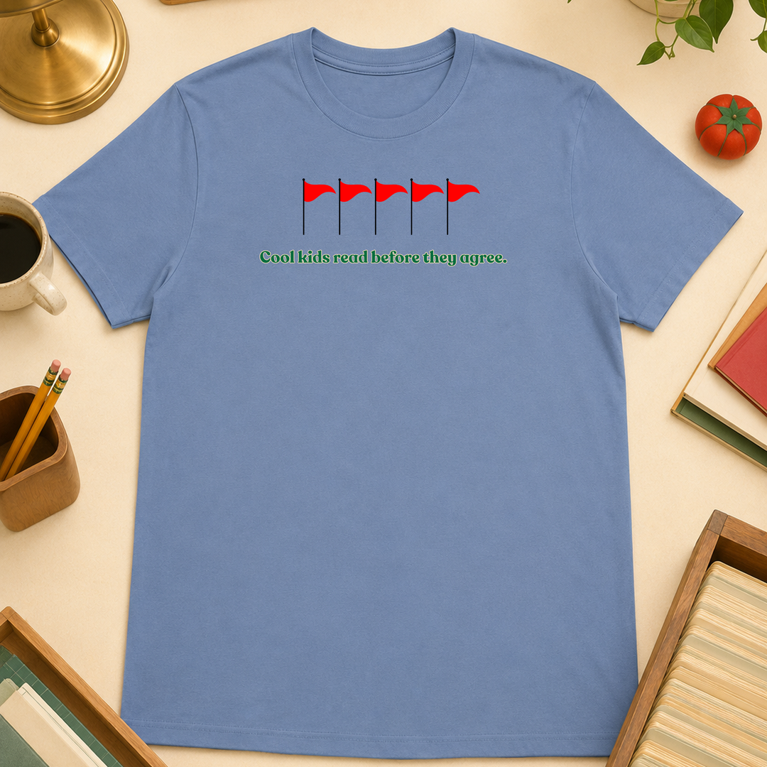 Cool Kids Read Before They Agree | Unisex Tee