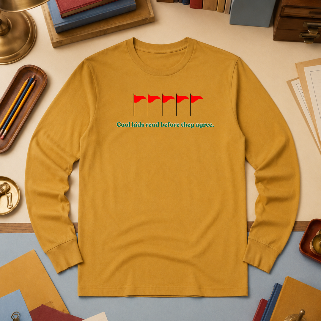 Cool Kids Read Before They Agree | Long Sleeve Unisex Tee