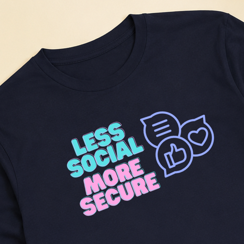 Less Social More Secure