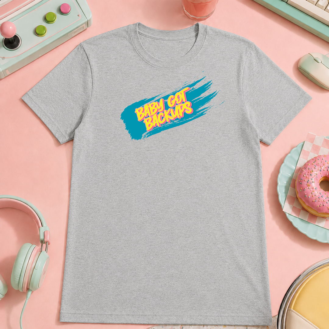 Baby Got Backups | Unisex Tee