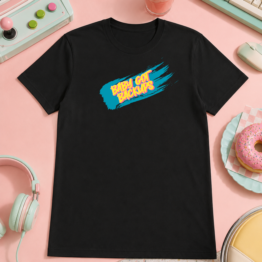 Baby Got Backups | Unisex Tee
